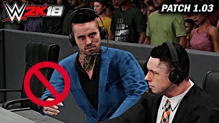 WWE 2K18 Patch 103 Top 10 Things they need to FixAdd [upl. by Nodyarb]