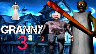 granny 3  granny house 👹 granny horror gameplay  granny grandpa ne bohat mara 😭 granny [upl. by Salguod]