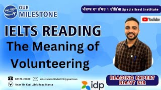 The Meaning of Volunteering  Reading  Answers  Tips  Explanation in Punjabi  Milestone ielts [upl. by Engenia435]