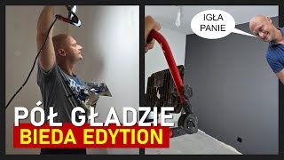 Pół Gładzie  Gładzie Bieda Edytion Krok po kroku [upl. by Oona]