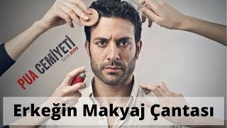 ERKEĞİN MAKYAJ ÇANTASI Bakım 101 [upl. by Nickey321]