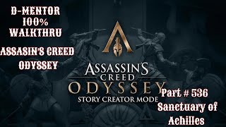 Assassins Creed Odyssey 100 Walkthrough Sanctuary of Achilles [upl. by Powers163]