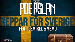 Poe Aslan  Reppar För Sverige feat Demirel Memo Officiell Musikvideo [upl. by Fosdick]