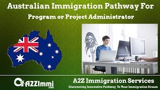 Program or Project Administrator  2020  PR  Immigration requirements for Australia [upl. by Iand]