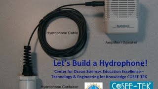 COSEE TEK quotBuild a Hydrophonequot [upl. by Dumas]