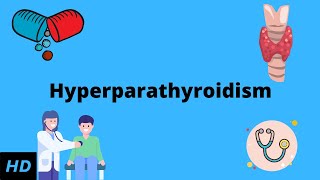 Hyperparathyroidism Everything You Need to Know [upl. by Leihcey]