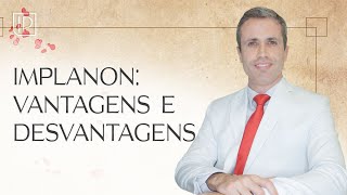 IMPLANON vantagens desvantagens eficácia e efeitos colaterais [upl. by Adnavoj]