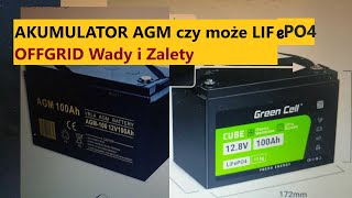 AKUMULATOR AGM czy może LIFePO4 wady i zalety OFFGRID off grid dyskusja i polemika fotowoltaika [upl. by Anujra]