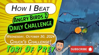 How I Beat Angry Birds 2 Daily Challenge Chucks Challenge 456  October 30  Complete [upl. by Ab73]