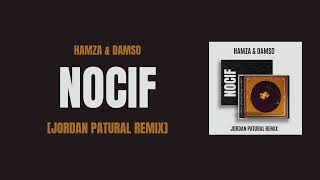 Hamza amp Damso  Nocif Jordan Patural Remix [upl. by Ailil638]