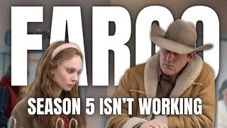 Why Fargo Season 5 Is Failing [upl. by Felita]