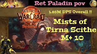 TWW S1  Mists M10  185M DPS Overall  Ret Paladin pov [upl. by Arsi]