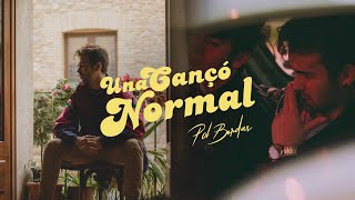 Pol Bordas  Unacançónormal Videoclip Oficial [upl. by Atir586]