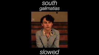 galimatias  south slowed down [upl. by Christoph713]