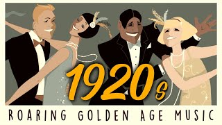 1920s Roaring Golden Age Music  Vintage Amazing Dusty Playlist [upl. by Brenner796]