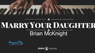 Marry Your Daughter  Brian McKnight ORIGINAL KEY KARAOKE PIANO COVER [upl. by Irv]