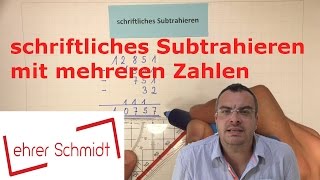 Schriftliches Subtrahieren mit mehreren Zahlen  Mathematik  Grundrechenarten [upl. by Macegan639]