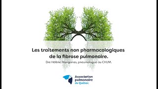 Les traitements non pharmacologiques de la fibrose pulmonaire [upl. by Garrott]