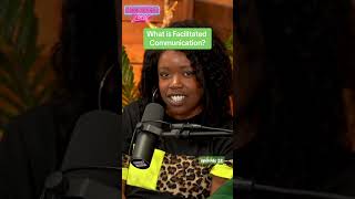 What is Facilitated Communication podcast communication blackwomenpodcasts [upl. by Skye]