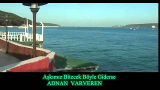 Aşkımız Bitecek Böyle Giderse  Adnan VARVEREN [upl. by Ayhtnic384]