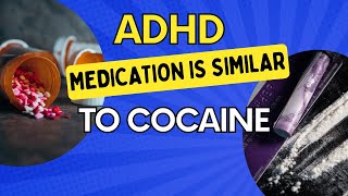 ADHD Medication vs Cocaine A Chemical Showdown [upl. by Kcirdehs841]