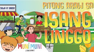 PITONG ARAW SA ISANG LINGGO  Filipino Folk Song and Nursery Rhymes  Muni Muni TV [upl. by Matusow379]