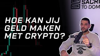 HOE KAN JIJ GELD MAKEN MET CRYPTO [upl. by Peterus274]