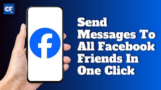 How To Send Messages To All Facebook Friends In One Click [upl. by Nimrahc404]