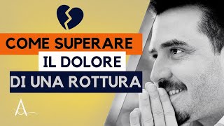 Come superare una rottura [upl. by Aihsa]