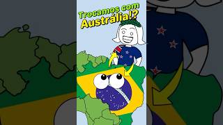 E se o Brasil trocasse com a Austrália brasil australia geografia [upl. by Buffy226]