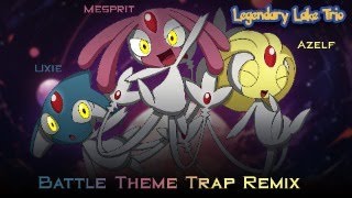 Legandary Lake Trio Pokemon Battle Theme Remix Uxie Mesprit Azelf [upl. by Duomham]