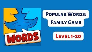 Popular Words Family Game  Level 1 20  Solutionsanswers [upl. by Seale345]