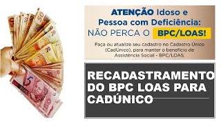 INSSNOVIDADE SOBRE RECADASTRAMENTO DO BPC LOAS PARA REGULARIZAÇÃOCADÚNICO [upl. by Hoffarth]