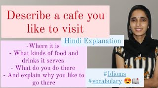 describe a cafe you like to visit  latest cue card  sumanielts cuecard [upl. by Mapes242]