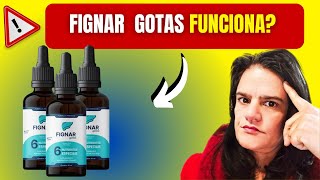 FIGNAR GOTAS😱⚠️FIGNAR GOTAS É BOM MESMO❌ONDE COMPRAR❌FIGNAR GOTAS FUNCIONA VALE A PENA Fignar [upl. by Adniuqal]