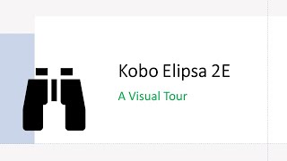 Kobo Elipsa 2E  A Visual Tour [upl. by Eamanna]