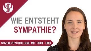 Wie entsteht Sympathie  Sozialpsychologie mit Prof Erb [upl. by Acisset256]