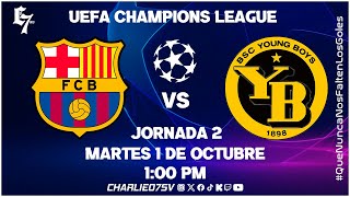 FC BARCELONA vs YOUNG BOYS  CHAMPIONS LEAGUE JORNADA 2  EN VIVO [upl. by Guillema]