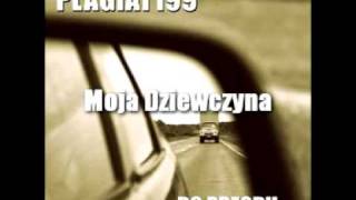 Plagiat199  Moja Dziewczyna [upl. by Stalder]