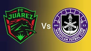 FC Juarez vs Mazatlan FC Mexico Liga MX partido de futbol en vivo 2024 [upl. by Reamonn]