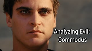 Analyzing Evil Commodus From Gladiator [upl. by Atteyek728]