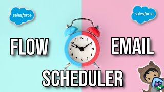 Email Alert Scheduler Flow  Its Flow Easy Salesforce Tutorial [upl. by Whitney]