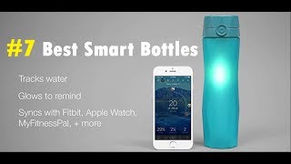 TOP 7 BEST Smart Water Bottles YOU SHOULD BUY 2018 [upl. by Idnor]