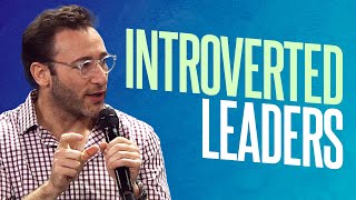 How to Leverage Being an Introvert  Simon Sinek [upl. by Abla911]