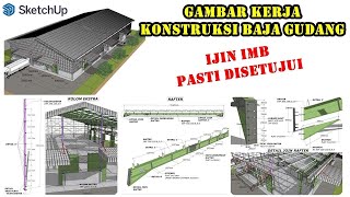 CARA MEMBUAT GAMBAR KERJA KONSTRUKSI BAJA GUDANG YANG MUDAH DIPAHAMI [upl. by Aznarepse]