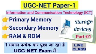 LIVE CLASS  ICT Storage Device for ugc net june 2020 RAM ROM Primary Memory Secondary Memory [upl. by Mckinney]