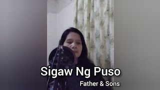 Father amp Sons  Sigaw Ng Puso  Cover by Rosie La Musica [upl. by Case355]