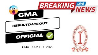 Breaking News ICMAI Official Announcement  CMA Result Date Out CMA Exam December 2022 Result Date [upl. by Aidaas]