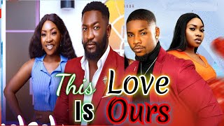 THIS LOVE IS OURS NEW HIT MOVIE  SONIA OGENEANTHONY WOODEBETHANY ONYUIKE LATEST NOLLY MOVIE [upl. by Lrad368]