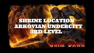 Grim Dawn Shrine Location  Arkovian Undercity 3rd level [upl. by Isiad]